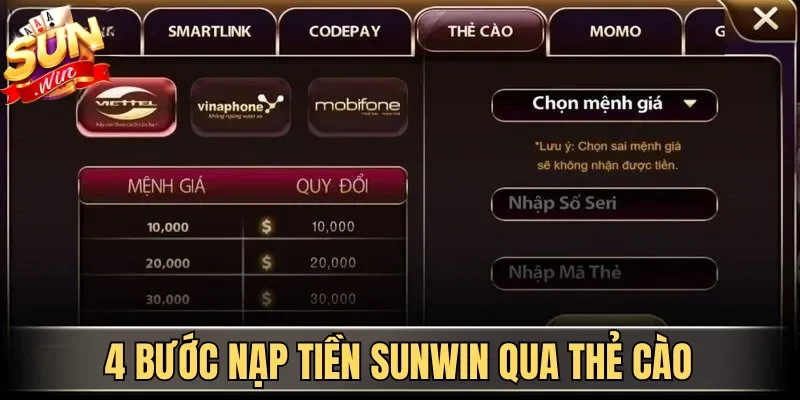 Nạp Tiền Sunwin Đa Phương Thức Thanh Toán Thành Công 100% | Hình số 2 4 bước nạp tiền Sunwin qua thẻ cào