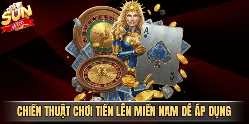 Luật Chơi Tiến Lên Miền Nam Dễ Hiểu Cho Người Mới Bắt Đầu | Hình số 4 Chiến thuật chơi tiến lên miền Nam dễ áp dụng