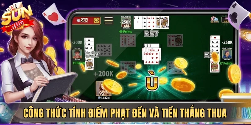 Hướng Dẫn Cách Chơi Phỏm (Tá Lả) & Cách Tính Điểm Chi Tiết | Hình số 3 Công thức tính điểm phạt đền và tiền thắng thua