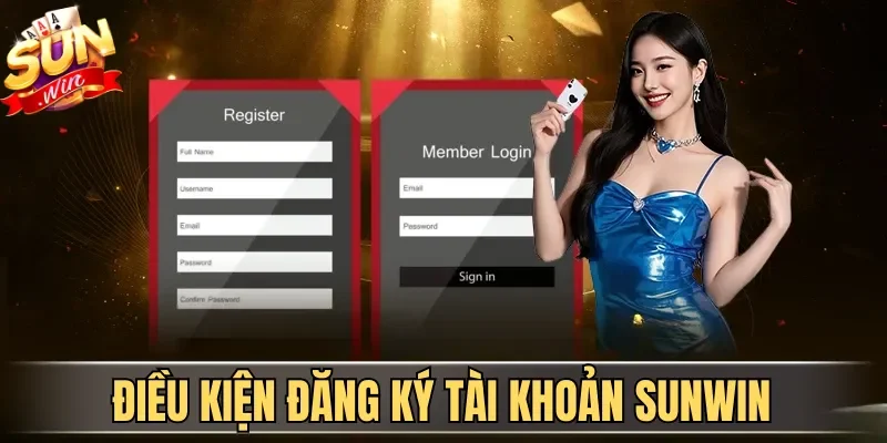Đăng Ký Sunwin | Hướng Dẫn Tạo Tài Khoản Cổng Game 2026 | Hình số 1 Điều kiện đăng ký tài khoản Sunwin