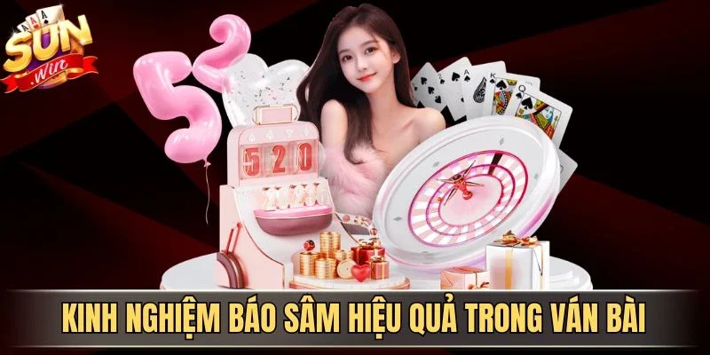 Luật Báo Sâm Là Gì? Quy Tắc Quan Trọng Cần Nắm Rõ | Hình số 4 Kinh nghiệm báo Sâm hiệu quả trong ván bài