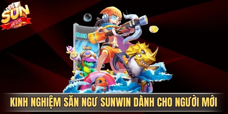 Tỷ Phú Đại Dương Sunwin - Trải Bắn Cá Biển Cả Đổi Thưởng Hấp Dẫn | Hình số 4 Kinh nghiệm săn ngư Sunwin dành cho người mới