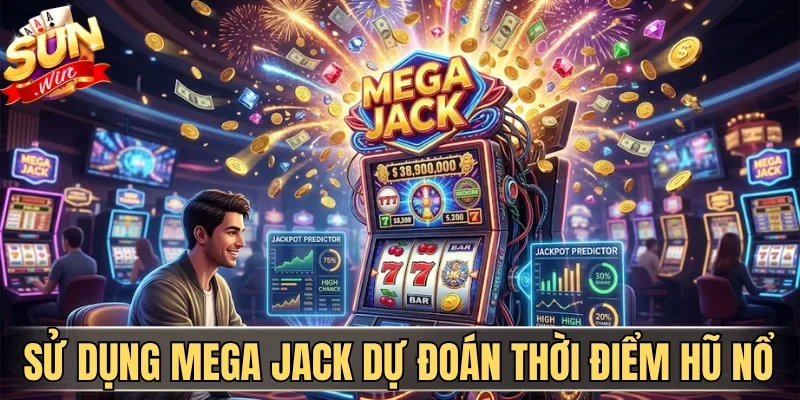 Tool Nổ Hũ - Công Cụ Hỗ Trợ Tuyệt Vời Trúng Jackpot Ầm Ầm | Hình số 2 Sử dụng Mega Jack dự đoán thời điểm hũ nổ cực chuẩn
